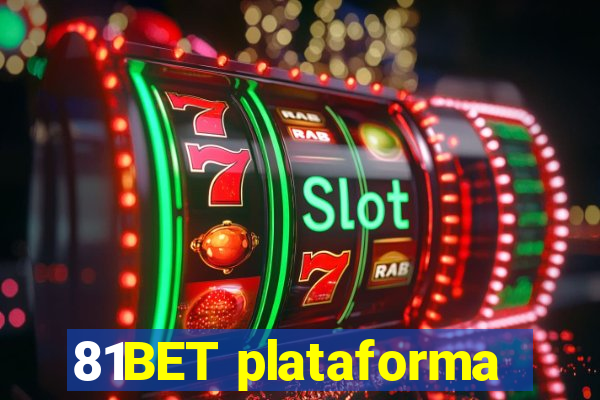 81BET plataforma